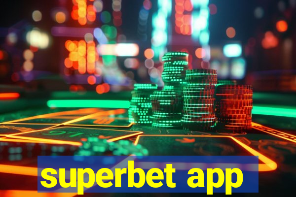 superbet app